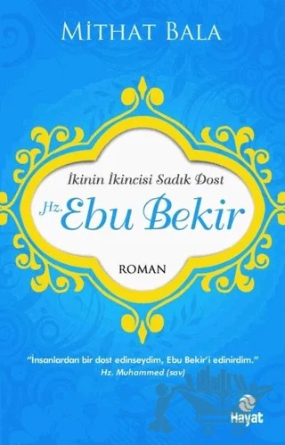 Hz. Ebu Bekir – Mithat Bala – Hayat Yayınları kitap kapağı