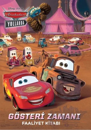 Disney Pixar Arabalar Yollarda - Gösteri Zamanı Faaliyet Kitabı – Kolektif – Doğan Çocuk kitap kapağı