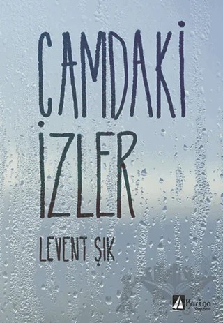 Camdaki İzler – Levent Şık – Karina Yayınevi kitap kapağı