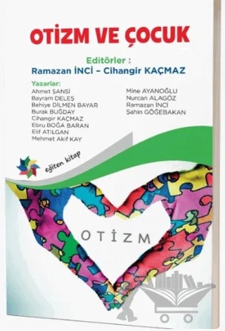Otizm ve Çocuk – Ramazan İnci, Cihangir Kaçmaz – Eğiten Kitap kitap kapağı