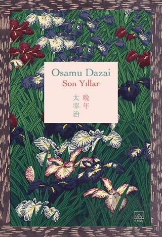Son Yıllar – Osamu Dazai – İthaki Yayınları kitap kapağı