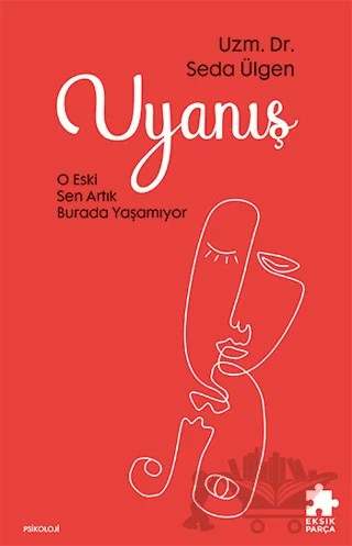 Uyanış – Seda Ülgen – Eksik Parça Yayınları kitap kapağı