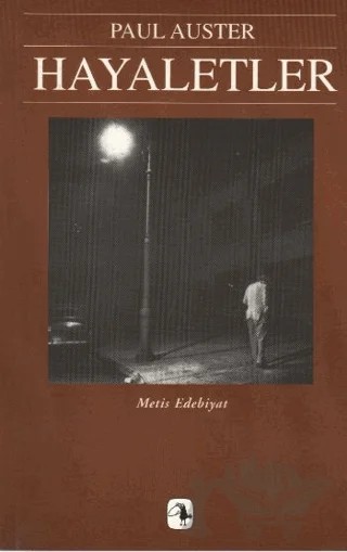 Hayaletler New York Üçlemesi 2 – Paul Auster – Metis Yayınları kitap kapağı
