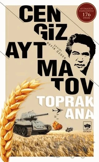 Toprak Ana – Cengiz Aytmatov – Ötüken Neşriyat kitap kapağı