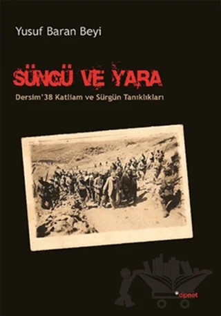 Süngü ve Yara – Yusuf Baran Beyi – Dipnot Yayınları kitap kapağı
