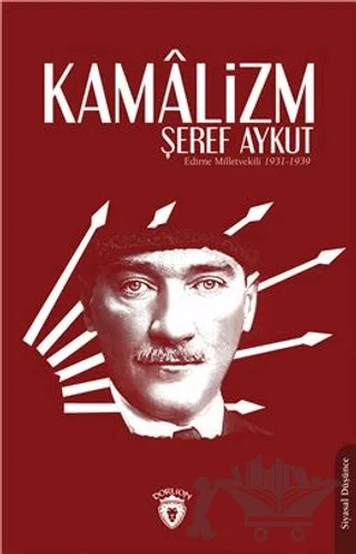 Kamalizm – Şeref Aykut – Dorlion Yayınları kitap kapağı