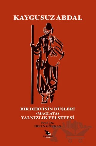 Kaygusuz Abdal - Bir Dervişin Düşleri – İrfan Görkaş – Kalender Yayınevi kitap kapağı