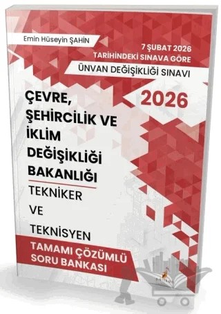 2026 GYS ÜDS Çevre Şehircilik ve İklim Değişikliği Bakanlığı Tekniker ve Teknisyen Soru Bankası Çözümlü Görevde Yükselme Ünvan Değişikliği – Emin Hüseyin Şahin – Pelikan Tıp Teknik Yayıncılık kitap kapağı