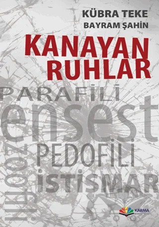 Kanayan Ruhlar – Bayram Şahin, Kübra Teke – Karma Kitaplar kitap kapağı