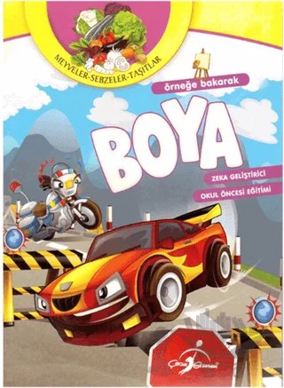 Örneğe Bakarak Boya Meyveler - Sebzeler - Taşıtlar – Kolektif – Çocuk Gezegeni kitap kapağı