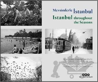 Mevsimlerle İstanbul / Istanbul throughout the Seasons (Türkçe – İngilizce) – Kolektif – Yapı Kredi Yayınları kitap kapağı