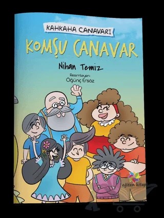 Komşu Canavar - Kahkaha Canavarı – Nihan Temiz – Eğiten Kitap kitap kapağı