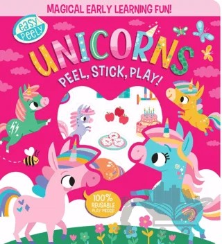 Easy Peely Unicorns - Peel, Stick, Play – Holly Hall – IMAGINE THAT kitap kapağı