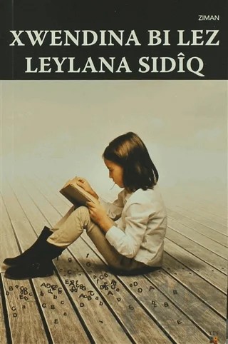 Xwendina Bi Lez – Leylana Sidiq – Lis Basın Yayın kitap kapağı