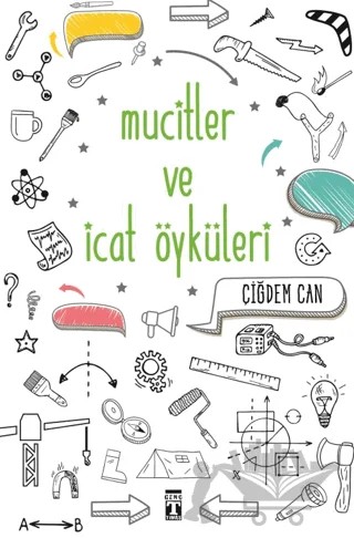 Mucitler ve İcat Öyküleri – Çiğdem Can – Genç Timaş kitap kapağı