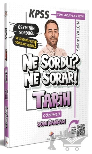 2026 Ne Sordu Ne Sorar Tüm Adaylar İçin KPSS Tarih PDF Çözümlü Soru Bankası – Selami Yalçın – Dizgi Kitap kitap kapağı
