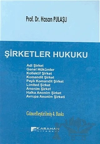 Şirketler Hukuku – Hasan Pulaşlı – Karahan Kitabevi kitap kapağı