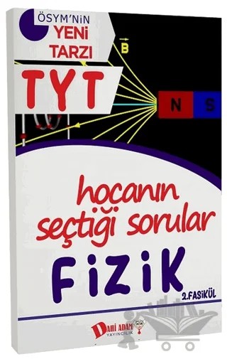 TYT Hocanın Seçtiği Sorular Fizik Soru Bankası 2. Fasikül – Kolektif – Dahi Adam Yayıncılık kitap kapağı
