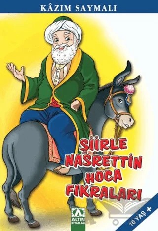 Şiirle Nasrettin Hoca Fıkraları – Kazım Saymalı – Altın Kitaplar kitap kapağı