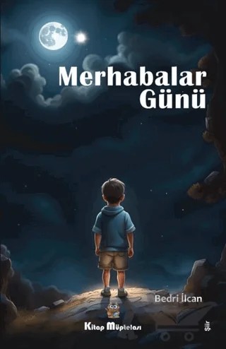 Merhabalar Günü – Bedri İlcan – Kitap Müptelası Yayınları kitap kapağı