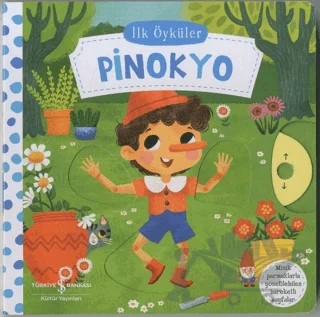 Hareketli Pinokyo - İlk Öyküler – Kolektif – İş Bankası Kültür Yayınları kitap kapağı