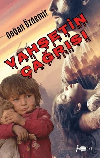 Vahşetin Çağrısı – Doğan Özdemir – Kalemşor Yayınları kitap kapağı