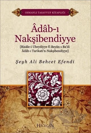 Adab-ı Nakşibendiyye – Şeyh Ali Behcet Efendi – Hacegan Yayıncılık kitap kapağı
