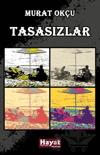 Tasasızlar (The Boşluk) – Murat Okçu – Hayat Özlem Kayalı Yayınları kitap kapağı