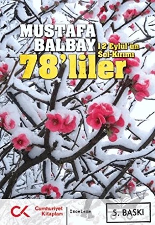78’liler – Mustafa Balbay – Cumhuriyet Kitapları kitap kapağı