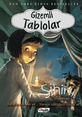 Gizemli Tablolar - Sihirli – Jacqueline West – Teen Yayıncılık kitap kapağı