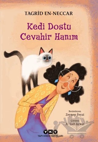 Kedi Dostu Cevahir Hanım – Tagrid en-Neccar – Yapı Kredi Yayınları kitap kapağı