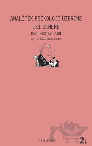 Analitik Psikoloji Üzerine İki Deneme – Carl Gustav Jung – Pinhan Yayıncılık kitap kapağı