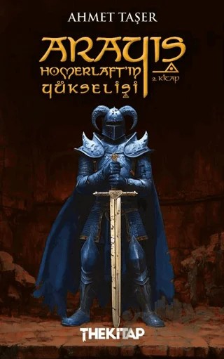 Arayış Homerlaft’ın Yükselişi 2. Kitap – Ahmet Taşer – The Kitap kitap kapağı