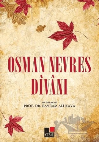 Osman Nevres Divanı – Bayram Ali Kaya – Kesit Yayınları kitap kapağı