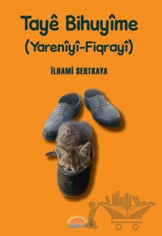Tayê Bihuyîme – İlhami Sertkaya – Roşna Yayınları kitap kapağı