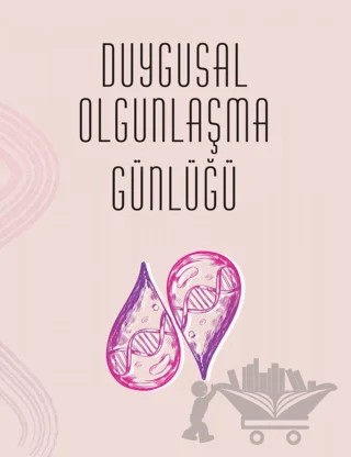 Duygusal Olgunlaşma Günlüğü – Alara Ergin, Buket Konur – Sola Unitas kitap kapağı