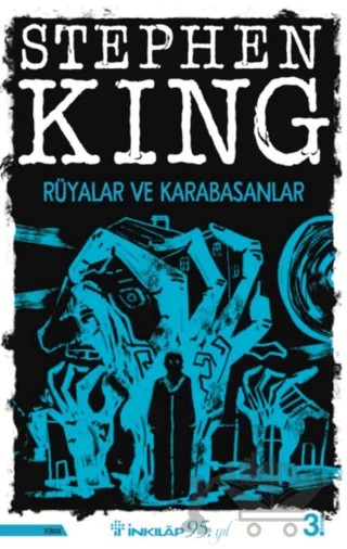Rüyalar / Karabasanlar 1 – Stephen King – İnkılap Kitabevi kitap kapağı