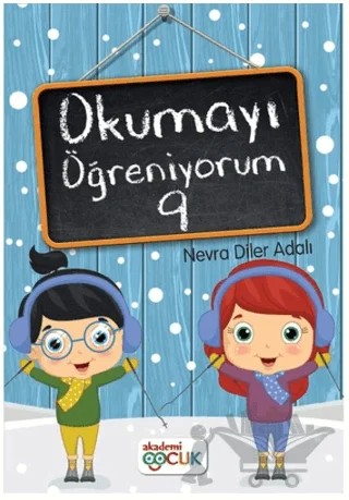 Okumayı Öğreniyorum - 9 – Nevra Diler Adalı – Akademi Çocuk kitap kapağı