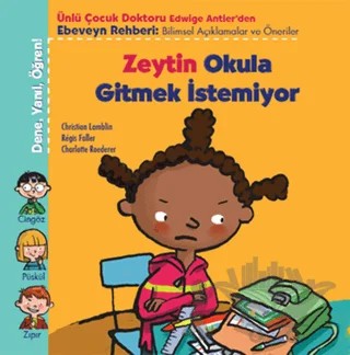 Zeytin Okula Gitmek İstemiyor – Christian Lamblin – Tudem Yayınları kitap kapağı