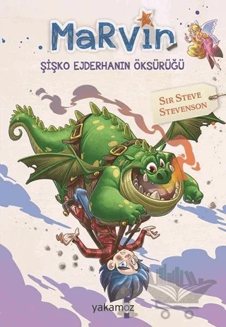 Marvin - Şişko Ejderhanın Öksürüğü – Sir Steve Stevenson – Yakamoz Yayınevi kitap kapağı