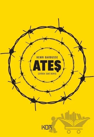 Ateş – Henri Barbusse – Kor Kitap kitap kapağı
