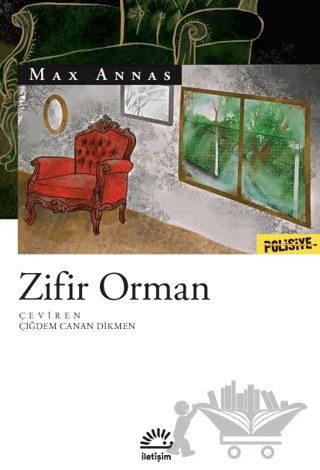 Zifir Orman – Max Annas – İletişim Yayınevi kitap kapağı