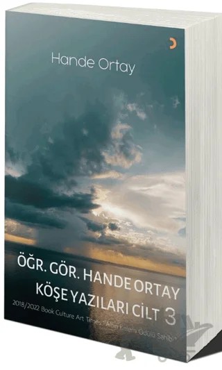 Öğr. Gör. Hande Ortay Köşe Yazıları Cilt 3 – Hande Ortay – Cinius Yayınları kitap kapağı