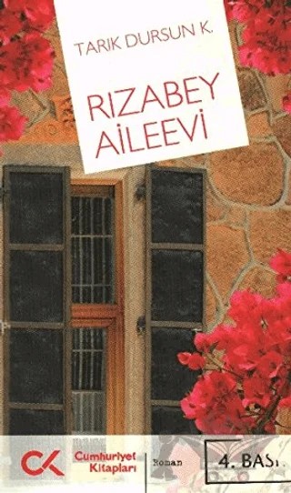 Rızabey Aileevi – Tarık Dursun K. – Cumhuriyet Kitapları kitap kapağı