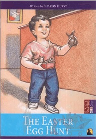 İngilizce Hikaye The Easter Egg Hunt – Sharon Hurst – Kapadokya Yayınları kitap kapağı