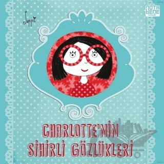 Charlotte’nin Sihirli Gözlükleri – Suppa – Nota Bene Yayınları kitap kapağı