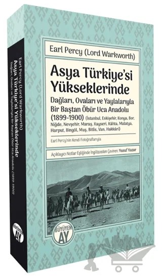 Asya Türkiye’si Yükseklerinde – Earl Percy – Büyüyen Ay Yayınları kitap kapağı