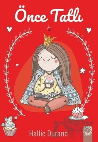 Önce Tatlı – Hallie Durand – Artemis Yayınları kitap kapağı