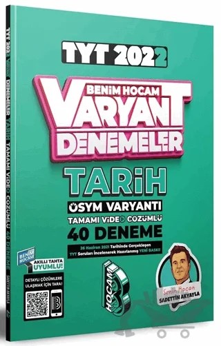 TYT Tarih Tamamı Video Çözümlü 40 Deneme Sınavı – Sadettin Akyayla – Benim Hocam Yayınları kitap kapağı