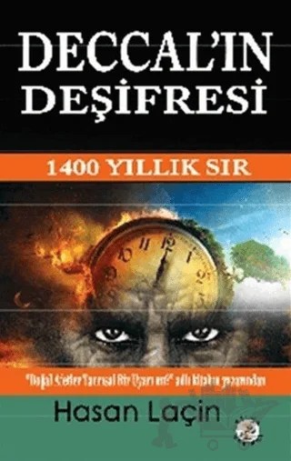 Deccal'ın Deşifresi – Hasan Laçin – Bilge Karınca Yayınları kitap kapağı